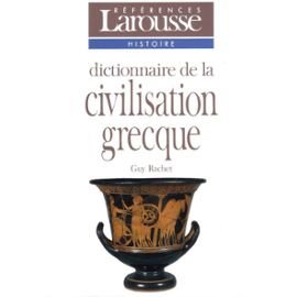 Dictionnaire de la civilisation grecque 9782037202312