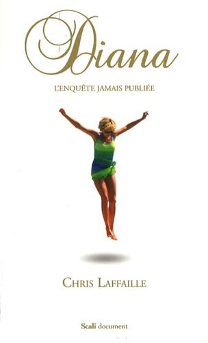 Diana: L'enquête jamais publiée 9782350121635