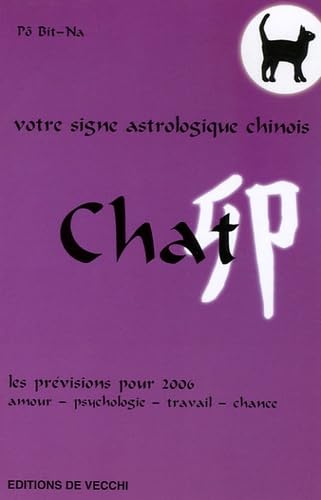 Chat: Votre signe astrologique chinois en 2006 9782732882840