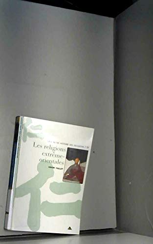 Une autre histoire des religions, tome 4 : Les Religions extrême-orientales 9782070526611