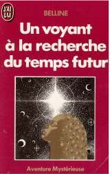 Un voyant a la recherche du temps futur 9782277225027