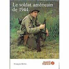 Le soldat americain de 1944 9782737300967