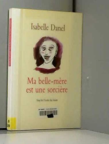 Ma belle-mère est une sorcière 9782211055383