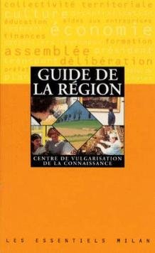 La Région. Les Essentiels 9782841134618