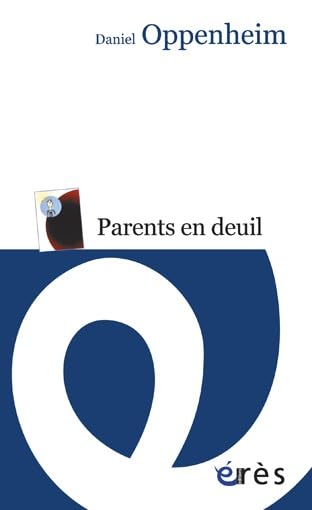 Parents en deuil : Le temps reprend son cours 9782749200880
