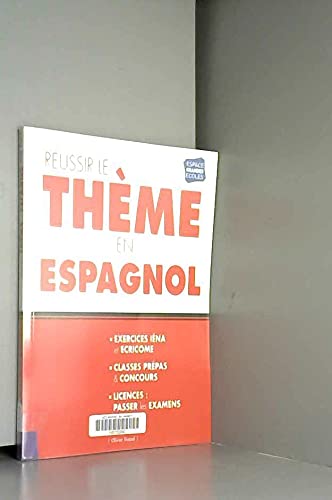 Réussir le thème en espagnol 9782845552548