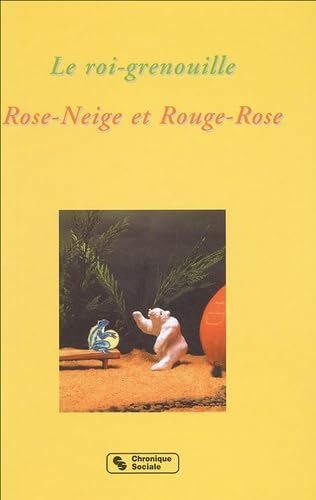ROI GRENOUILLE - ROSE-NEIGE ET ROUGE-ROSE (0000) 9782850085710