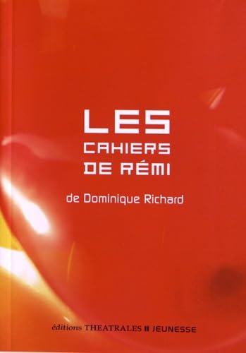 Les cahiers de Rémi 9782842604653