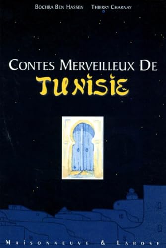 Contes merveilleux de Tunisie 9782706813030