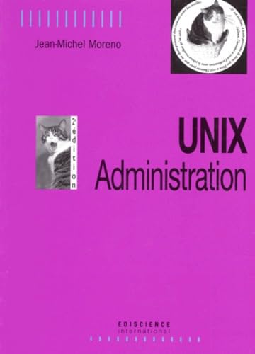 UNIX Administration 9782840741558