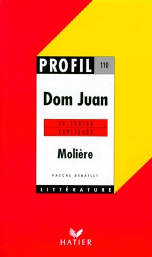 Dom Juan, textes expliqués 9782218053610