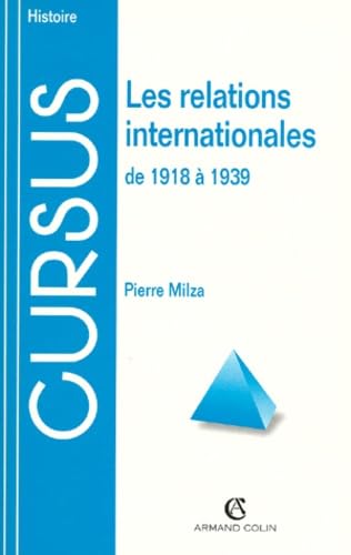 LES RELATIONS INTERNATIONALES DE 1918 A 1939 2EME EDITION COLL.CURSUS SERIE HISTOIRE 9782200019600