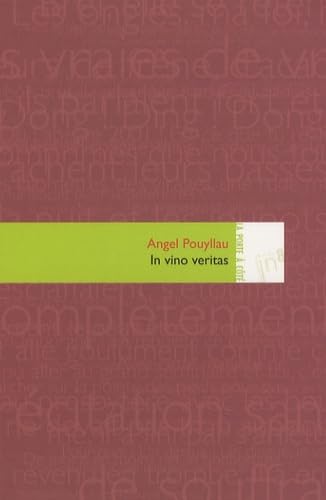 In vino veritas 9782916159331
