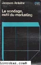 Le sondage, outil du marketing 9782040122096