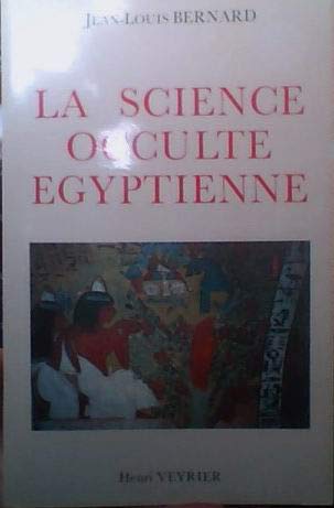 La Science occulte égyptienne 9782851994400