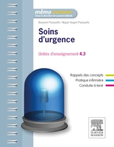 Soins d'urgence: Unités d'enseignement 4.3 9782294735004