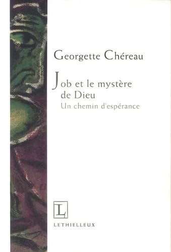 Job et le mystère de Dieu: Un chemin d'espérance 9782283612439