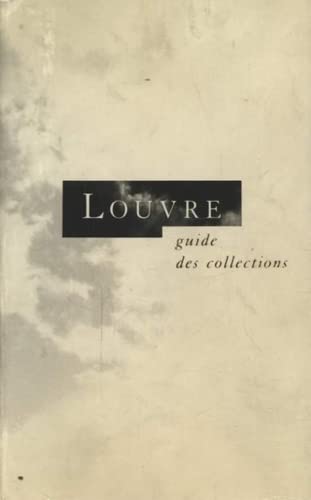Louvre, guide des collections 9782711822508