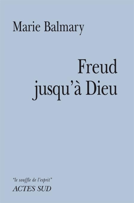 Freud jusqu'à Dieu 9782742791477