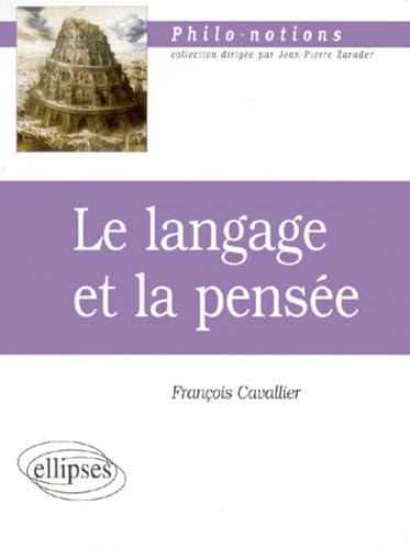 Le langage et la pensée 9782729847845