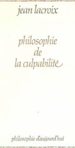 Philosophie de la culpabilité 9782130351320