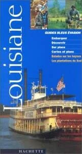 Guide Bleu Évasion : Louisiane 9782012427013
