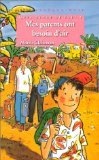 Mes parents ont besoin d'air 9782012099456