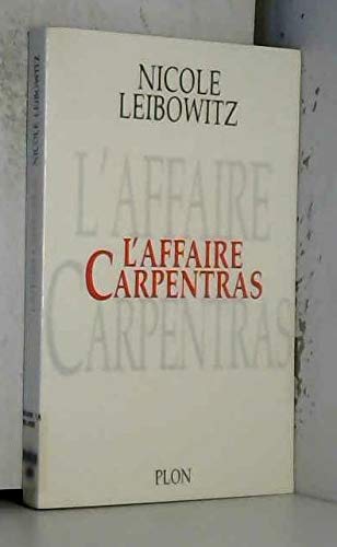 L'affaire Carpentras: De la profanation à la machination 9782259186261