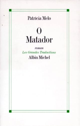 O Matador: (Le tueur) 9782226087102