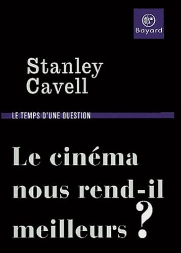 Le cinéma nous rend-il meilleurs ? 9782227472839