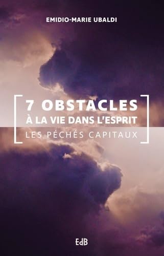 7 obstacles à la vie dans l'Esprit 9791030601923