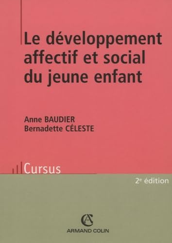 Le développement affectif et social du jeune enfant 9782200342890
