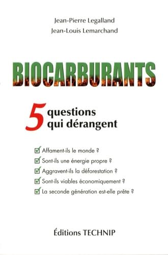 Biocarburants - 5 questions qui dérangent 9782710809098