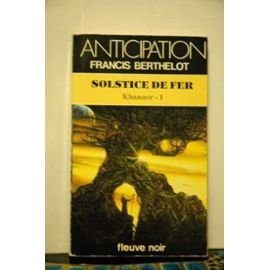 Khanaor Tome 1 : Solstice De Fer 9782265031487