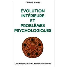 Évolution intérieure et problèmes psychologiques : Correspondances et divergences entre les processus évolutifs de la vie spirituelle et les états morbides en psychiatrie 9782702850640