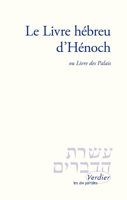 Le Livre hébreu d'Hénoch, ou Livre des Palais 9782864320883