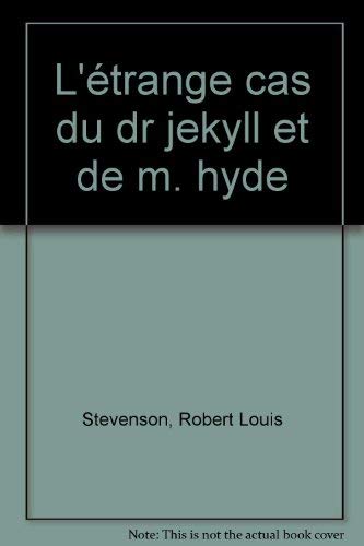 L'Étrange cas du Dr. Jekyll et de M. Hyde 9782070332991