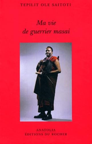 Ma vie de guerrier masai 9782268045436