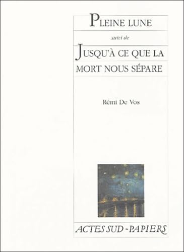 Pleine lune, suivi de "Jusqu'à ce que la mort nous sépare" 9782742746552