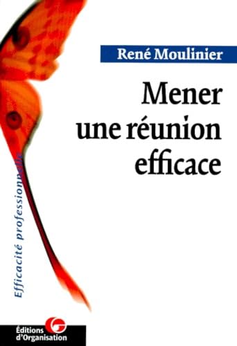 Mener une reunion efficace 9782708122765