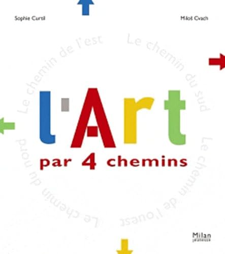 L'art par 4 chemins 9782745904607