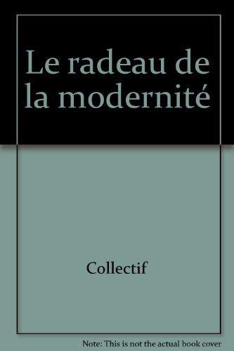 Le Radeau de la modernité 9782825103791