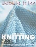 Debbie Bliss Step-By-Step Knitting Workbook 9780091878733