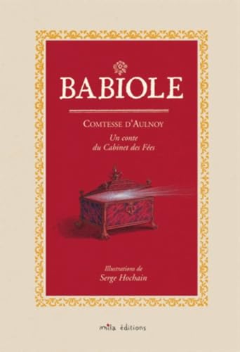 Babiole - Un conte du Cabinet des Fées 9782840063742