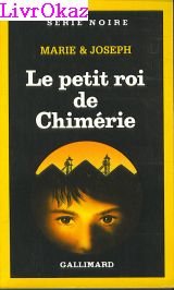 Le petit roi de Chimérie 9782070491308