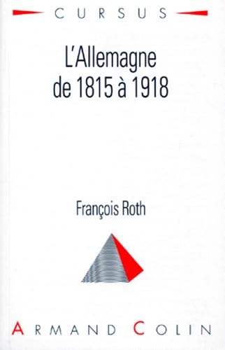 L'Allemagne de 1815 à 1918 9782200013868