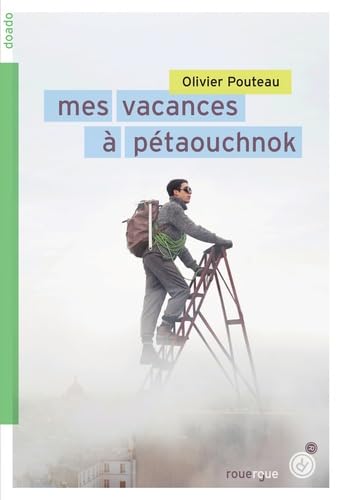 Mes vacances à Pétaouchnok 9782812611377