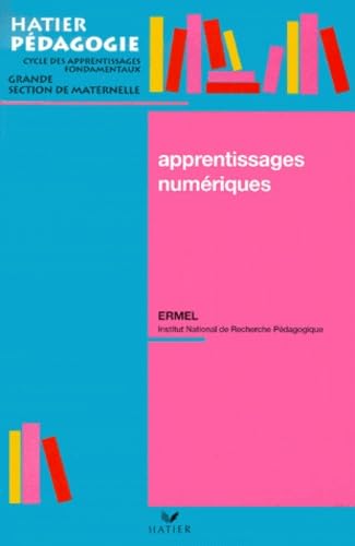 Apprentissages numériques, grande section de maternelle 9782218713781