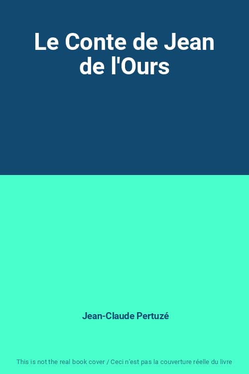 Le Conte de Jean de l'Ours 