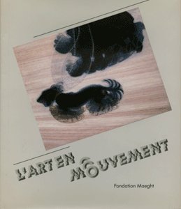 L'art en mouvement (En français) 